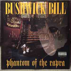 Bushwick Bill - Phantom Of The Rapra