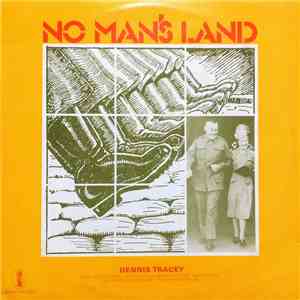 Dennis Tracey - No Man's Land
