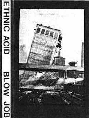 Ethnic Acid - Blow Job