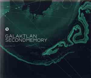 Galaktlan - Second Memory