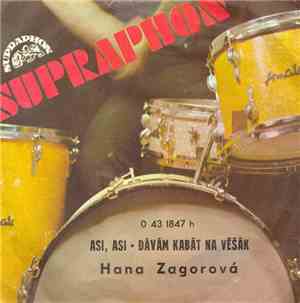 Hana Zagorová - Asi, Asi • Dávám Kabát Na Věšák
