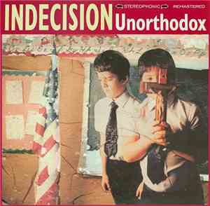 Indecision  - Unorthodox