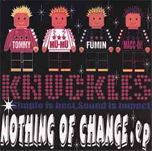Knuckles  - Nothing Of Change ep