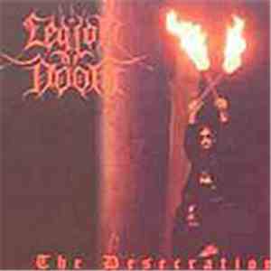 Legion Of Doom - The Desecration