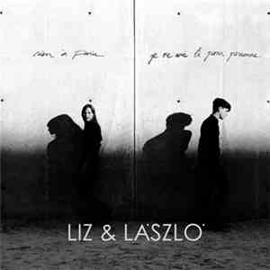 Liz & László - Rien À Paris