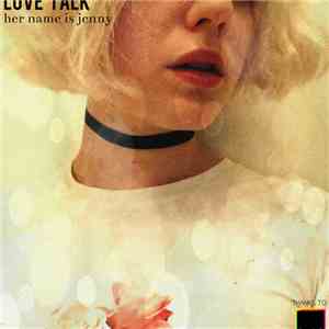 Love Talk - Her Name Is Jenny