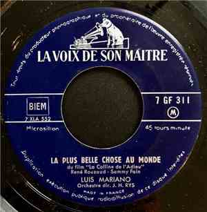 Luis Mariano, Orchestre Jacques-Henry Rys - La Plus Belle Chose Au Monde (L ...