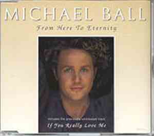 Michael Ball - From Here To Eternity