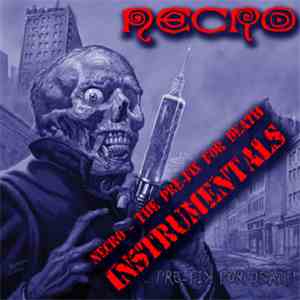Necro - The Pre-Fix For Death Instrumentals