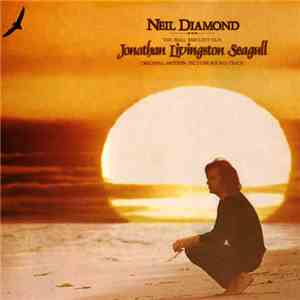 Neil Diamond - Jonathan Livingston Seagull (Original Motion Picture Sound T ...