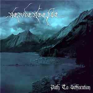Nervengeist - Path To Suffocation