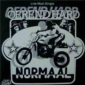 Normaal - Oerend Hard (Live Maxi Single)