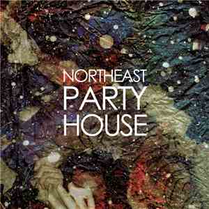 Northeast Party House - Northeast Party House