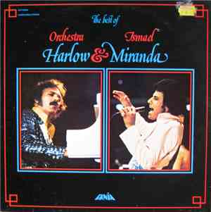 Orchestra Harlow & Ismael Miranda - The Best Of