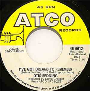 Otis Redding - I've Got Dreams To Remember / Nobody's Fault But Mine