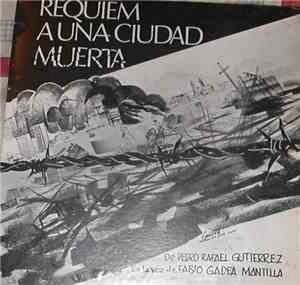 Pedro Rafael Gutierrez, Fabio Gadea Mantilla - Requiem A Una Cuidad Muerta