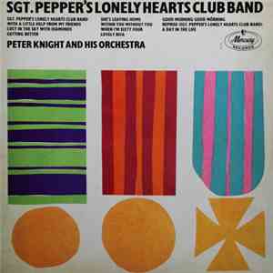 Peter Knight And His Orchestra - Sgt. Pepper's Lonely Hearts Club Band