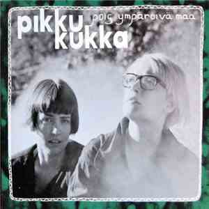 Pikku Kukka - Pois Ympäröivä Maa