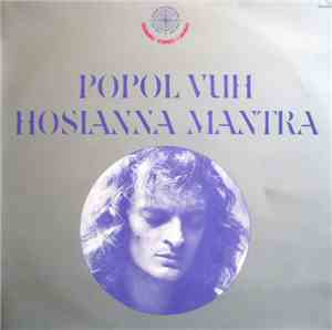 Popol Vuh - Hosianna Mantra
