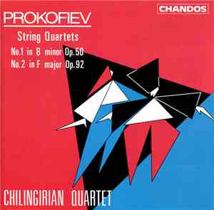 Prokofiev - Chilingirian Quartet - String Quartets (No. 1 In B Minor Op. 50 ...