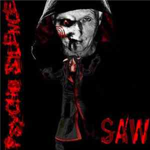 Psycho Silence - Saw