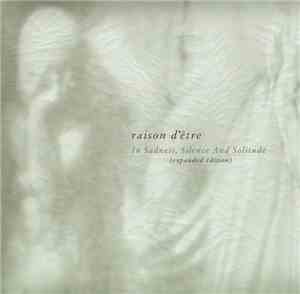 raison d'être - In Sadness, Silence And Solitude
