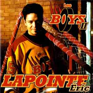 Éric Lapointe - Les Boys II
