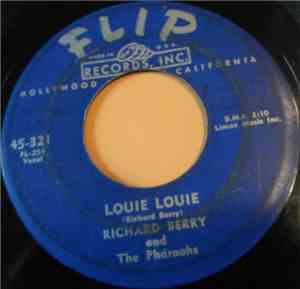 Richard Berry And The Pharaohs  - Louie Louie / You Are My Sunshine