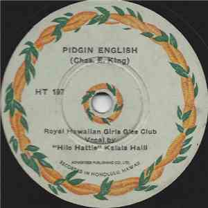 Royal Hawaiian Girls Glee Club - Pidgin English