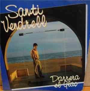 Santi Vendrell - Darrera El Glaç