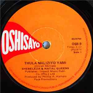 Shebeleza & Natal Queens - Thula Nhliziyo Yami / Kwanongoma