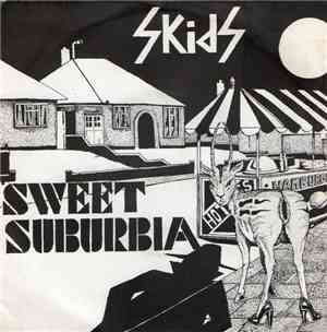 Skids - Sweet Suburbia