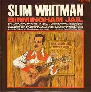 Slim Whitman - Birmingham Jail And Other Country Favourites