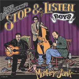 Stop & Listen Boys - Monkey Junk