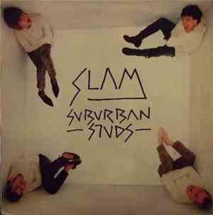 Suburban Studs - Slam