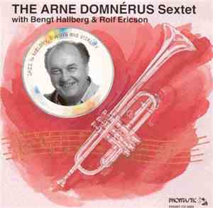 The Arne Domnerus Sextet - In Concert With Best Hallberg & Rolf Ericson