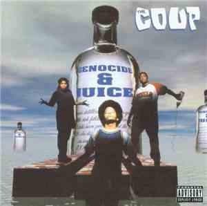 The Coup - Genocide & Juice