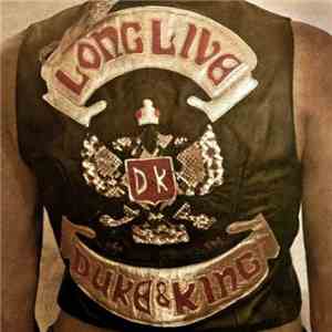 The Duke & The King - Long Live The Duke And The King