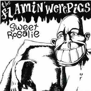 The Flamin' Werepigs - Sweet Rosalie