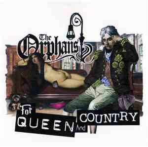 The Orphans - For Queen And Country