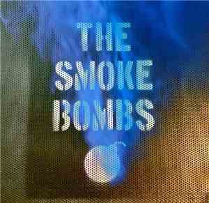 The Smoke Bombs - Self Titled