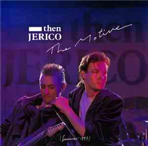 Then Jerico - The Motive