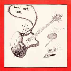 Toy Love - Don't Ask Me