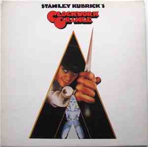 Various - Stanley Kubrick's A Clockwork Orange (Music From The Soundtrack)
