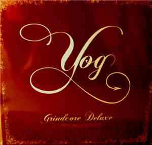 Yog - Grindcore Deluxe