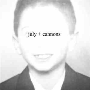 Youth Lagoon - July + Cannons