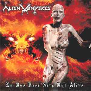 Alien Vampires - No One Here Gets Out Alive
