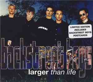 Backstreet Boys - Larger Than Life