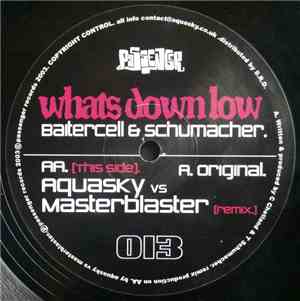 Baitercell & Schumacher - Whats Down Low