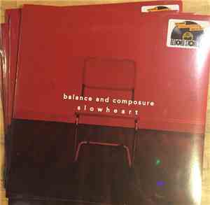Balance And Composure - Slowheart